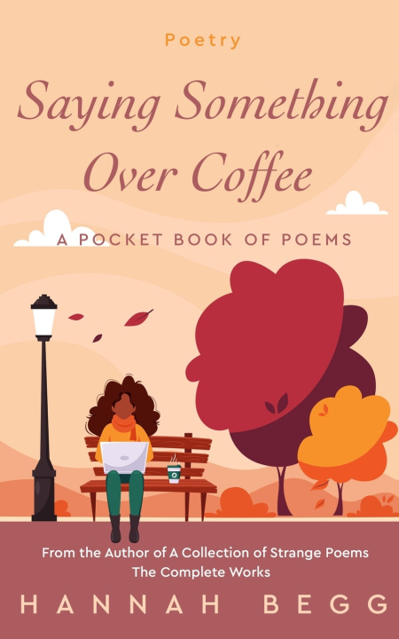 Kniha Saying Something Over Coffee Hannah Nausheen Begg