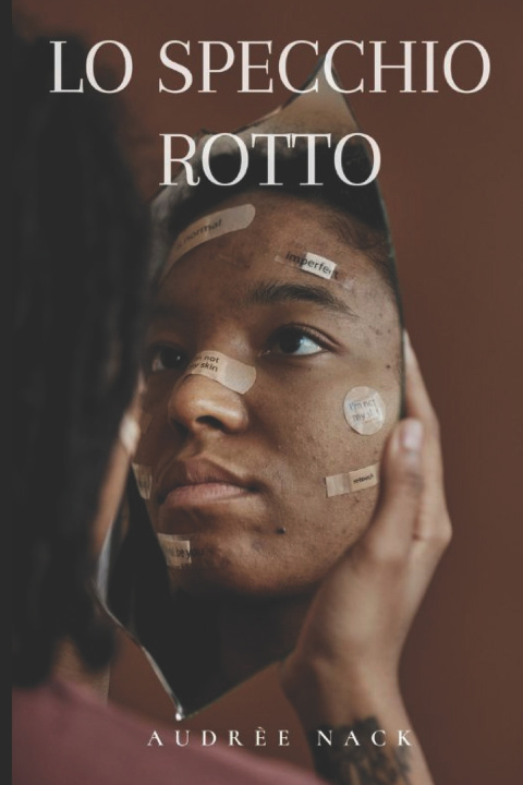 Kniha Lo specchio rotto Audrèe Nack