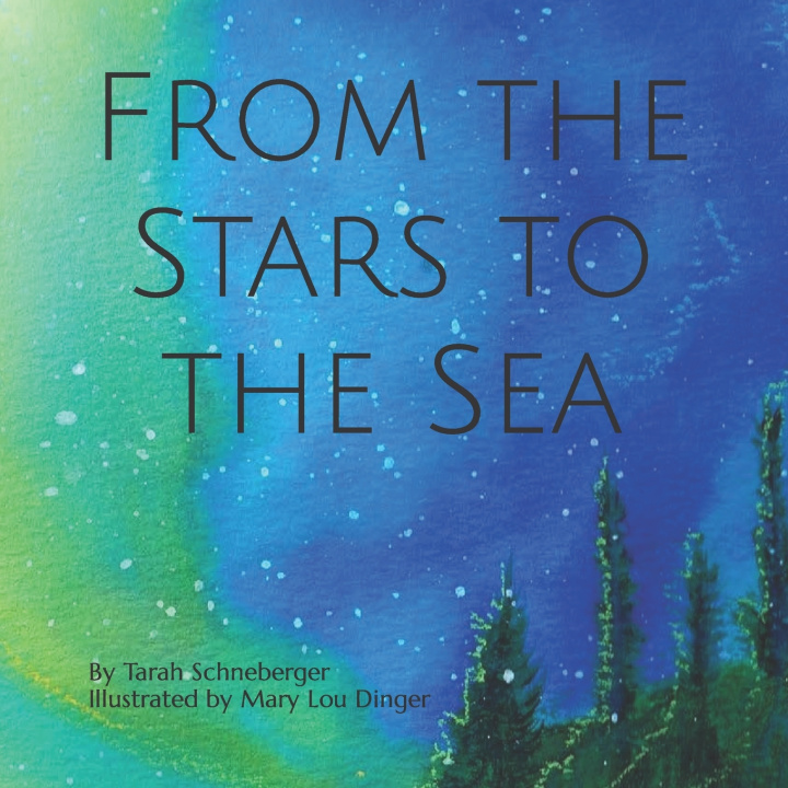 Kniha From the Stars to the Sea Tarah Schneberger