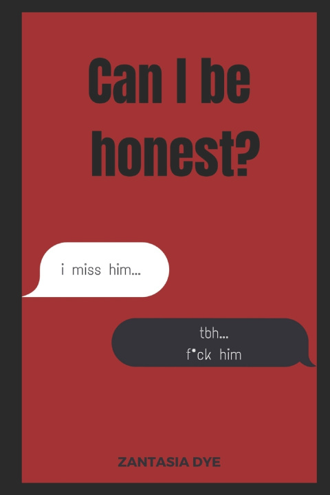 Knjiga Can I be Honest? Zantasia Dye