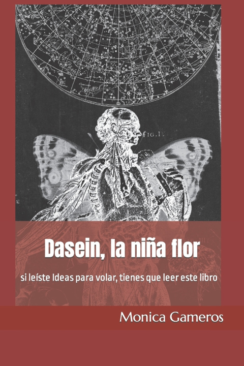 Kniha Dasein, la niña flor Monica Gameros