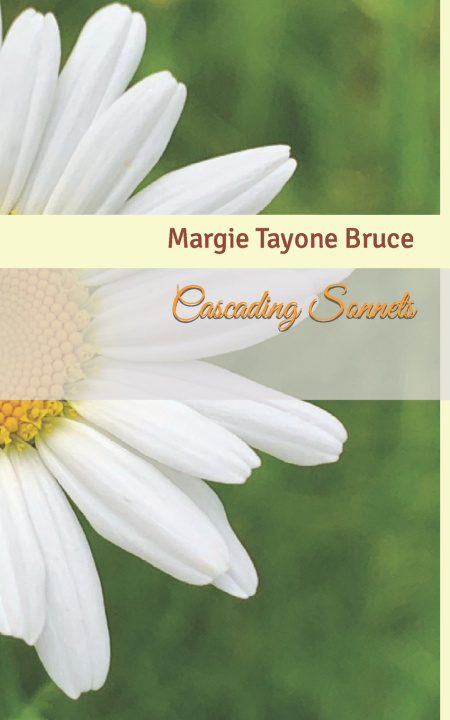 Knjiga Cascading Sonnets Margie Tayone Bruce