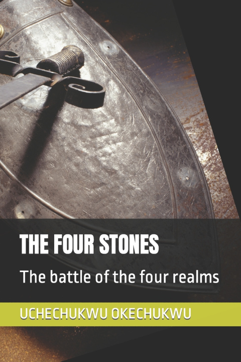 Kniha THE FOUR STONES UCHECHUKWU DANIEL OKECHUKWU DANIEL