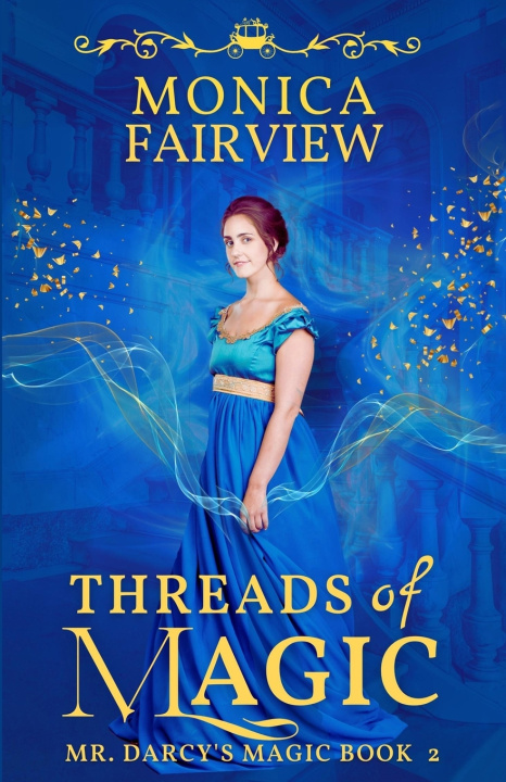Kniha Threads of Magic Monica Fairview