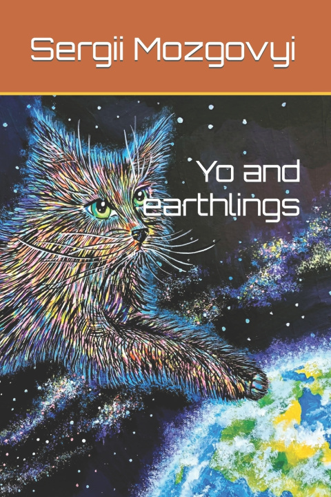 Kniha Yo and earthlings Sergii Mozgovyi