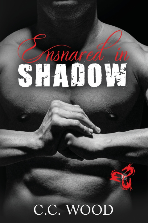 Kniha Ensnared in Shadow C.C. Wood