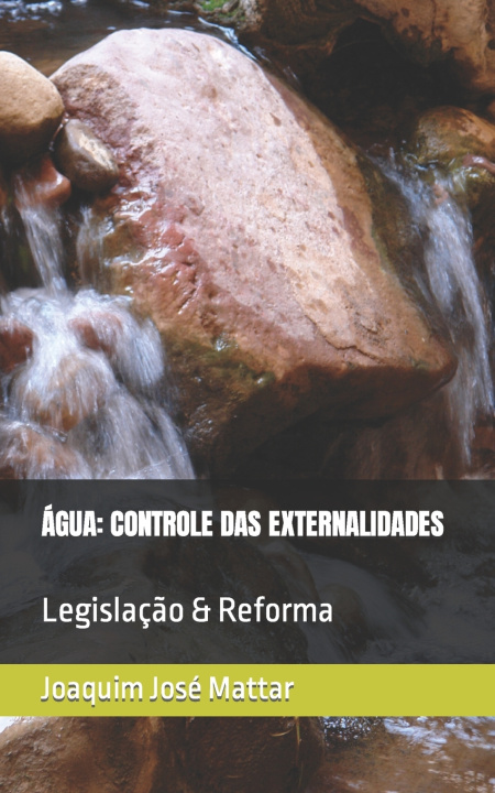 Kniha ÁGUA Joaquim José Marques Mattar