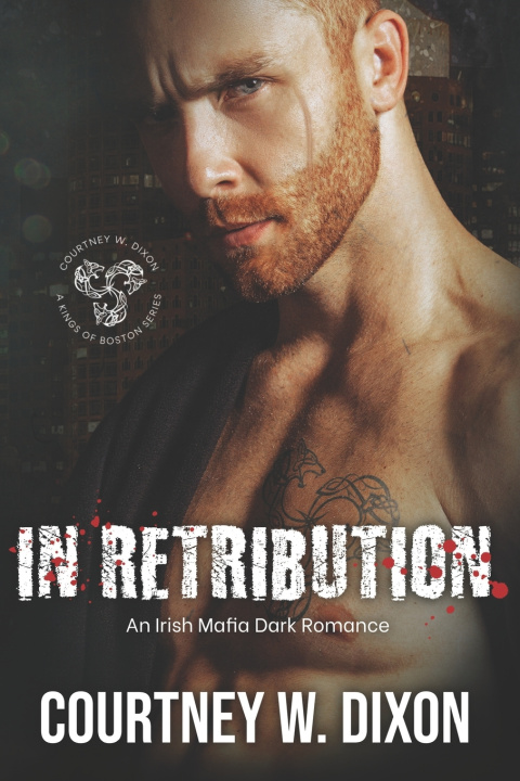 Kniha In Retribution Courtney W. Dixon