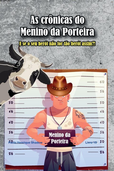 Kniha As Crônicas do Menino da Porteira Paulo Henrique Shadow