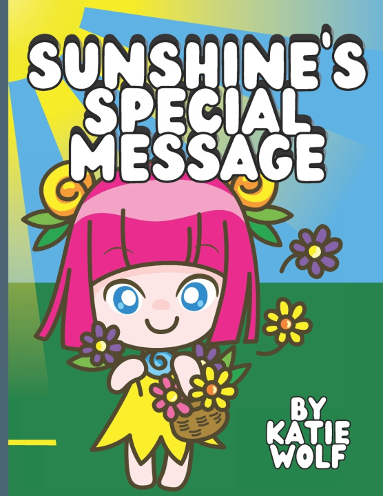 Kniha Sunshine's Special Message Katie Wolf