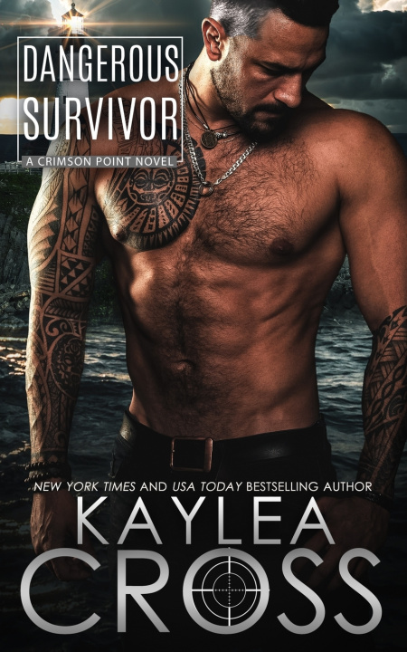 Kniha Dangerous Survivor Kaylea Cross
