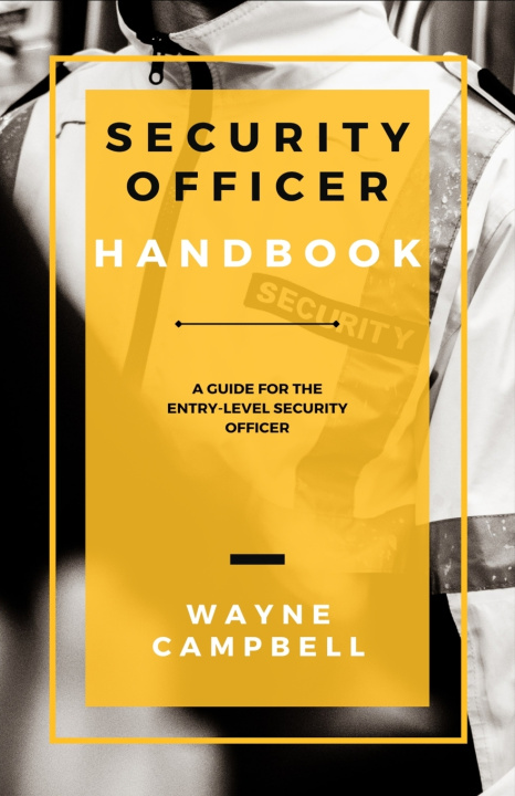 Kniha Security Officer Handbook Wayne Campbell