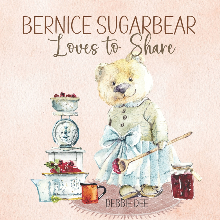 Kniha Bernice Sugarbear Debbie Dee