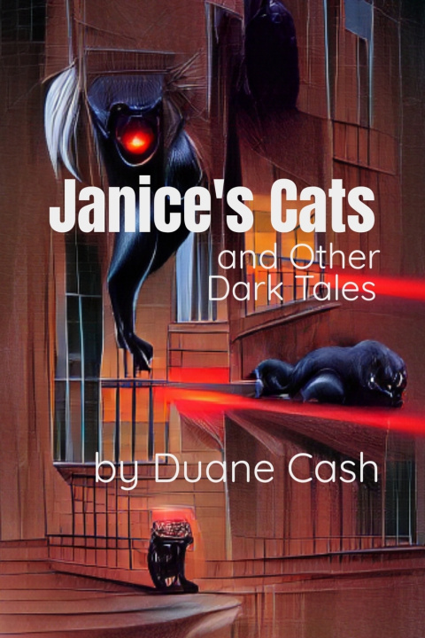 Kniha Janice's Cats and Other Dark Tales Duane Cash