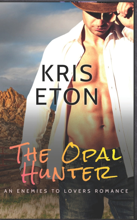 Kniha The Opal Hunter Kris Eton