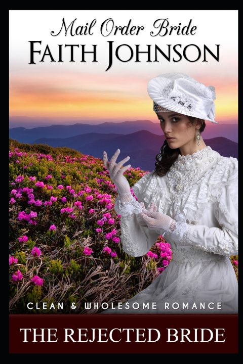 Kniha The Rejected Bride Faith Johnson