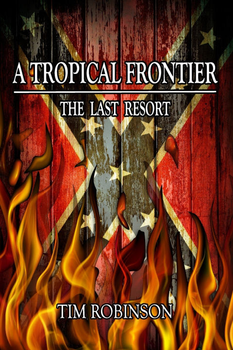 Kniha A Tropical Frontier Tim Robinson