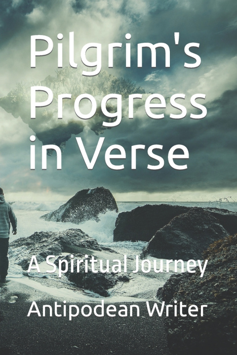 Kniha Pilgrim's Progress in Verse Antipodean Writer