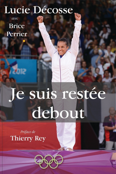 Kniha Je suis restée debout Brice Perrier