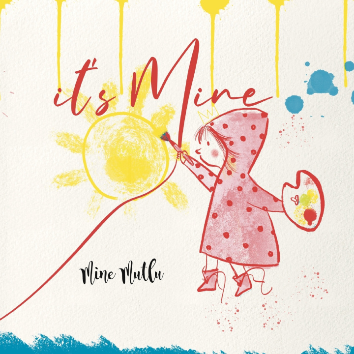 Kniha It's Mine Mine Mutlu
