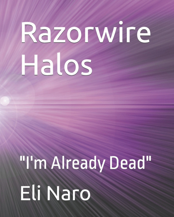 Kniha Razorwire Halos Eli Naro