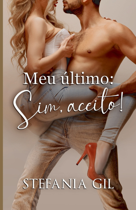 Kniha Meu último Sim aceito Stefania Gil