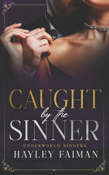 Knjiga Caught by the Sinner Hayley Faiman