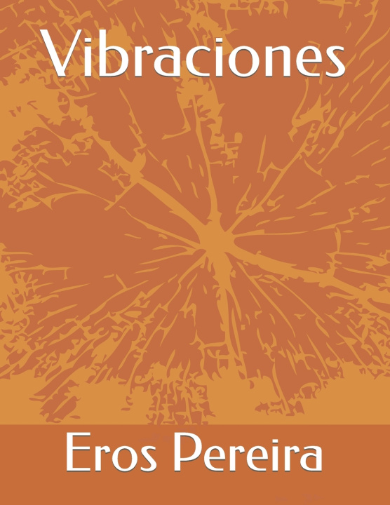 Kniha Vibraciones Eros Pereira