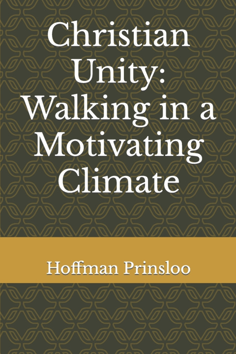 Knjiga Christian Unity Hoffman Prinsloo