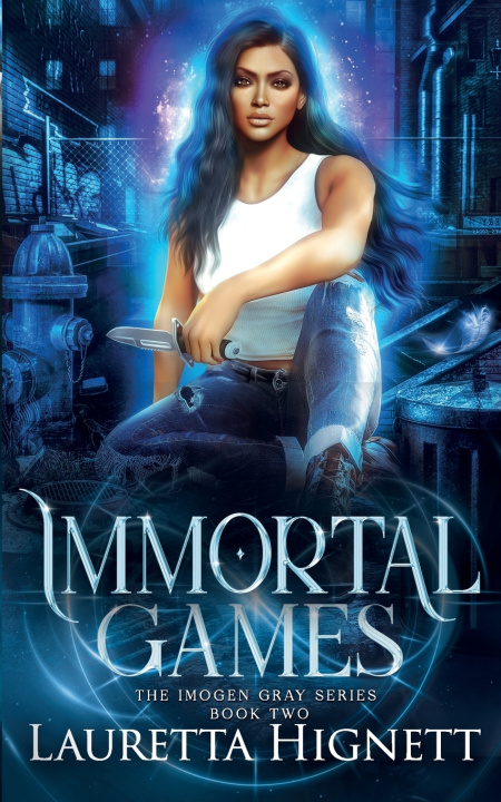 Kniha Immortal Games Lauretta Hignett