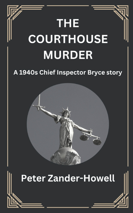 Kniha The Courthouse Murder Peter Zander-Howell