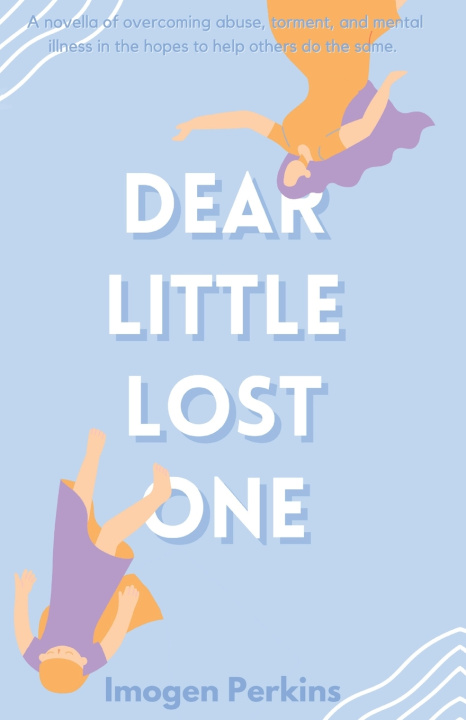 Kniha Dear Little Lost One Imogen Perkins