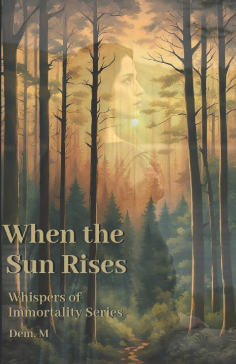Kniha When the Sun Rises Dem M