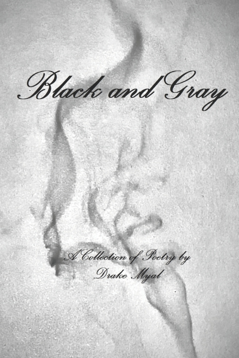 Kniha Black & Gray Drake Myal