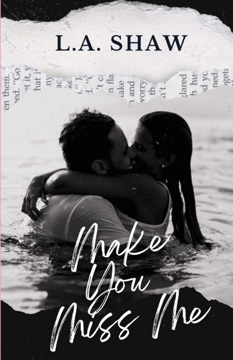 Knjiga Make You Miss Me L.A. Shaw