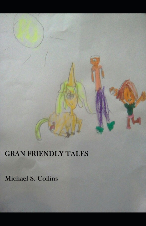 Kniha Gran Friendly Tales Jo M. Thomas