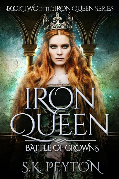 Kniha Iron Queen S.K. Peyton