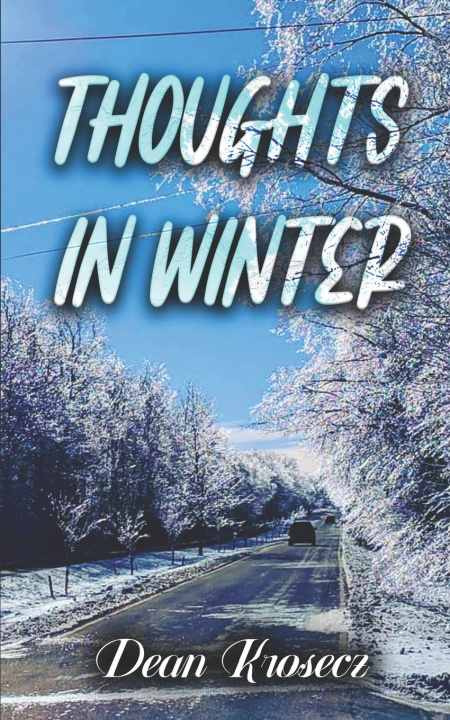 Kniha Thoughts in Winter Dean Krosecz