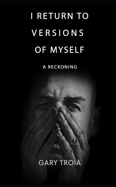 Kniha I Return to Versions of Myself Gary Troia
