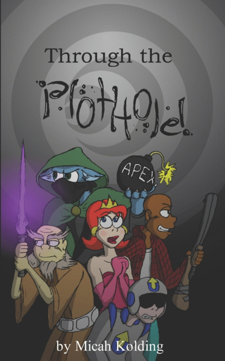 Kniha Through the Plot Hole Micah Kolding