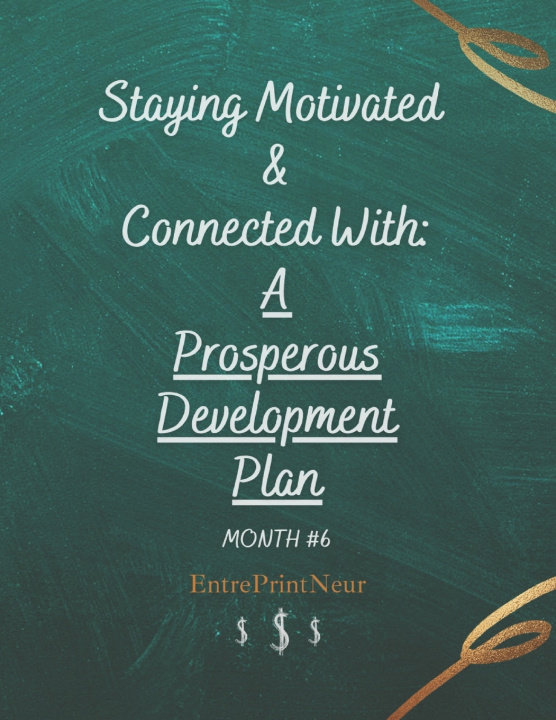 Kniha A Prosperous Development Plan Month #6 Carnell Baltzgar