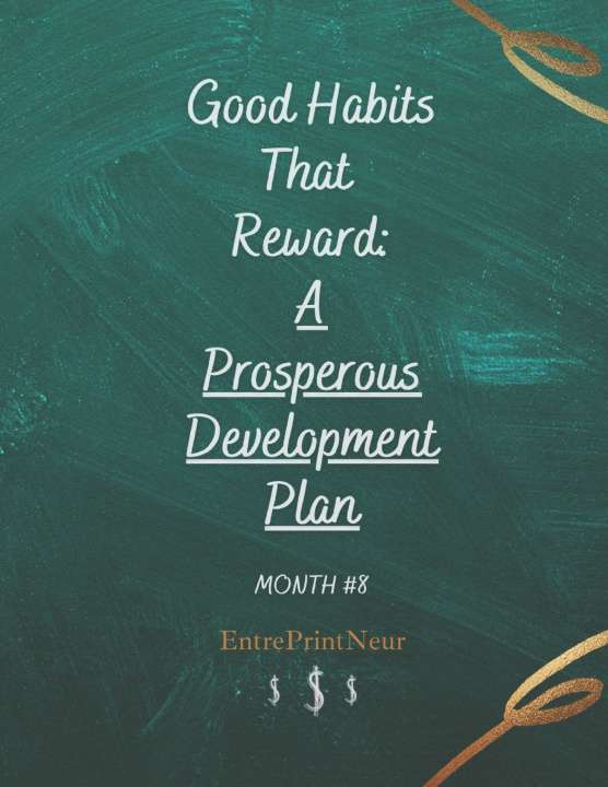 Kniha A Prosperous Development Plan Month #8 Carnell Baltzgar