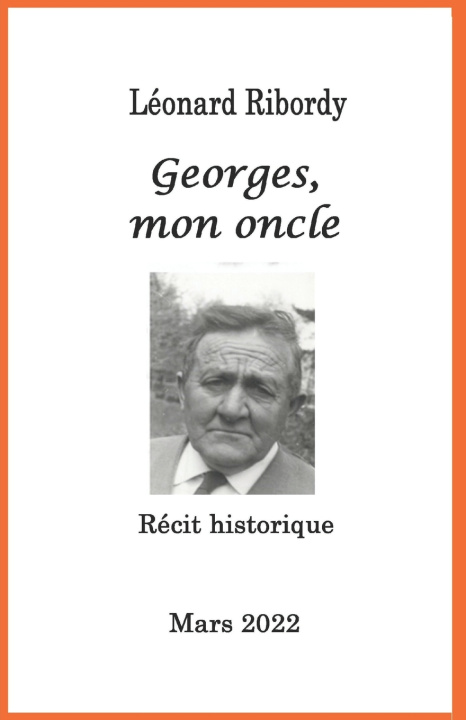 Kniha Georges, mon Oncle Léonard Ribordy