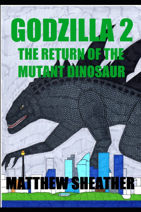 Knjiga Godzilla 2 Matthew Brett Sheather
