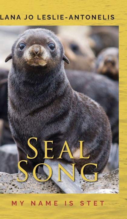 Kniha Seal Song Lana Jo Leslie-Antonelis