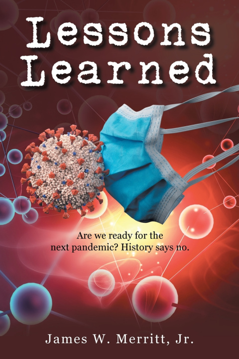 Knjiga Lessons Learned James W. Merritt Jr.