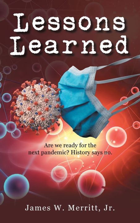 Knjiga Lessons Learned James W. Merritt Jr.