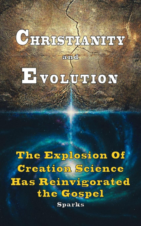 Kniha Christianity and Evolution George Sparks