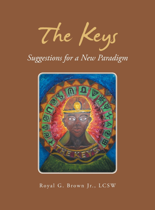 Kniha The Keys Royal G. Brown Jr. LCSW