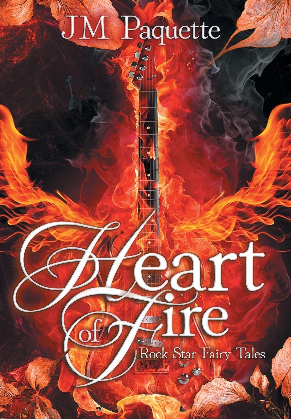 Kniha Heart of Fire JM Paquette